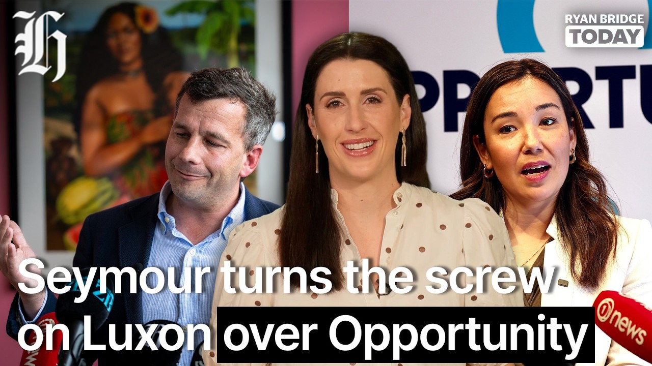 Nadine Higgins: Seymour turns the screw on Luxon over Opportunity | Ryan Bridge TODAY