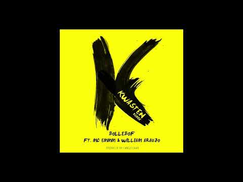 Bollebof - Kwasten Ft.  MC Emmm & William Araujo (Prod. LangeSjaak)