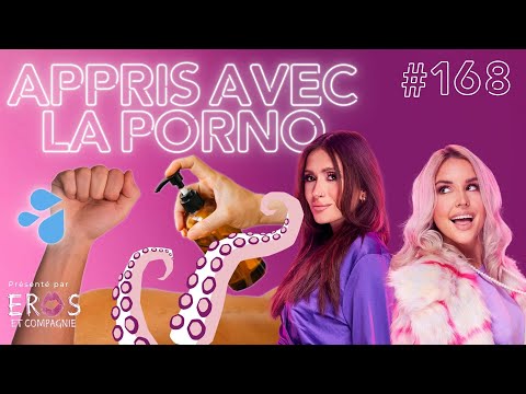 Sexe Oral #168 - Ce que vous avez appris avec la pornographie