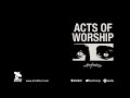 ACTORS: Acts of Worship FULL ALBUM STREAM #Artoffact