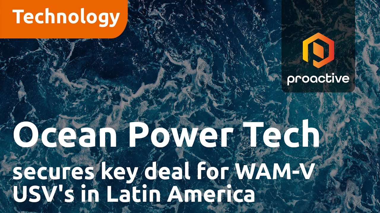 Ocean Power Technologies secures key deal for WAM-V USV's in Latin America