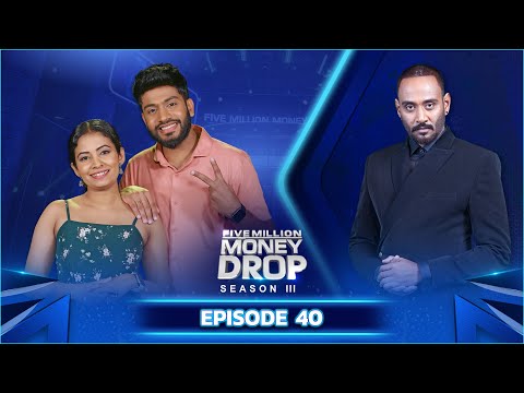 Five Million Money Drop S3 | Episode 40 | Sirasa TV
