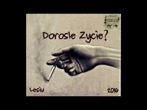 Lesiu - Dorosłe życie ?