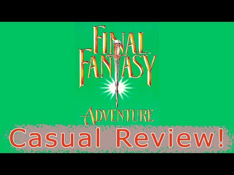 Final Fantasy Adventure Casual Review!