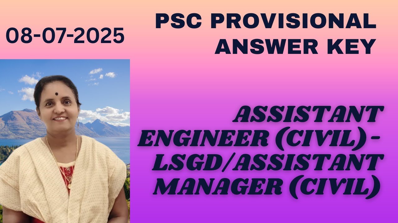 PSC PROVISIONAL ANSWER KEY 08-07-2025 ASSISTANT ENGINEER(CIVIL)- LSGD/ASSISTANT MANAGER (CIVIL)