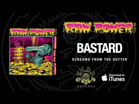 Raw Power - Bastard