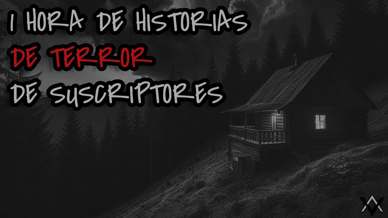 1 hora de historias de terror de suscriptores