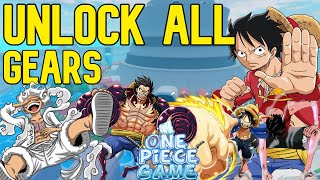 [AOPG] HOW TO EASILY UNLOCK ALL GEARS IN A One Piece Game!