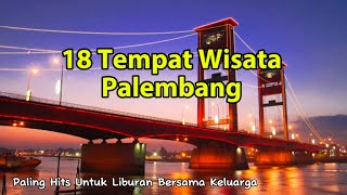 Download lagu 18 Tempat Wisata Palembang Paling Hits, Tempat Wisata Palembang Terpopuler mp3 Download lagu 18 Tempat Wisata Palembang Paling Hits, Tempat Wisata Palembang Terpopuler mp3