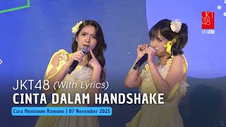 Download lagu JKT48 - Cinta dalam Handshake (Akushu no Ai) | CMR 07 November 2025 mp3