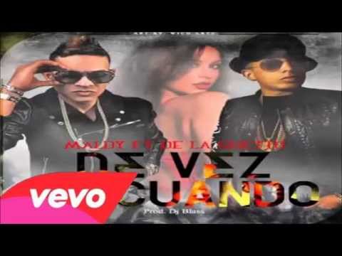 DE VEZ EN CUANDO - MALDY FT. DE LA GHETTO - REGGAETON 2015 (AUDIO OFICIAL)