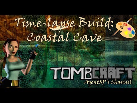 TRLE Building Time-lapse: Coastal Cave
