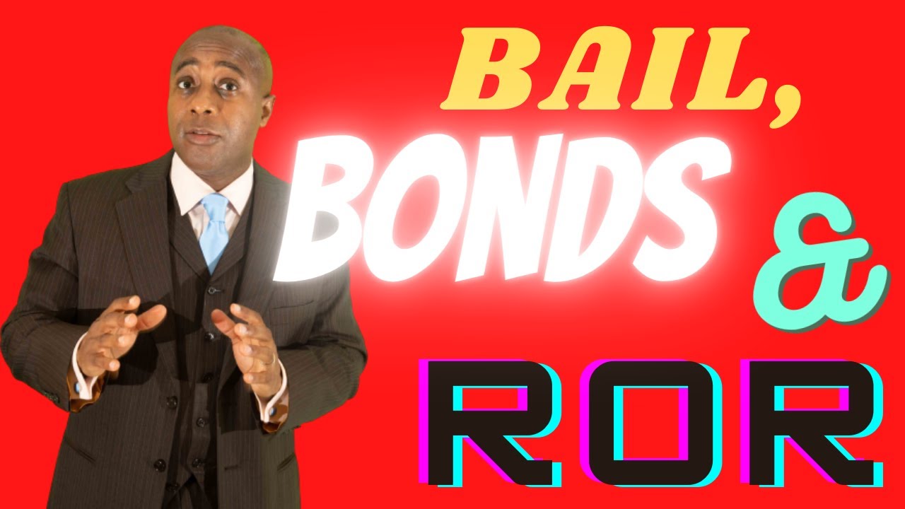 The Difference Between Bail, Bonds, and ROR