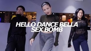 sex bomb／BELLA  Choreography-HELLO DANCE
