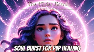 Dominate PvP with Soul Burst Healing