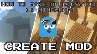 HOW TO MAKE AN ELEVATOR IN MINECRAFT||CREATE MOD||2021
