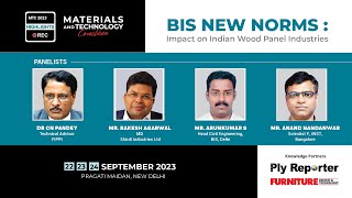  Recorded Telecast of Material & Technology | BIS NEW NORMS : Impact on Indian Wood Panel Industries