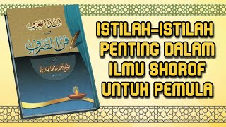 Download lagu Istilah-Istilah Penting Dalam Ilmu Shorof & Tashrif ( Khusus Bagi Para Pelajar Pemula ) mp3