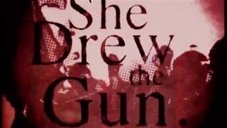 She Drew The Gun - Poem The Lynchmob vs The Gun Remix (Lyric Video)