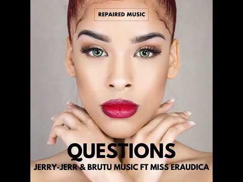 Jerry-Jerr, Brutu Music ft Miss Eraudica