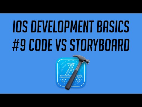 iOS Development, #9: Code Vs Storyboard