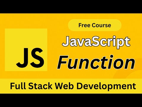 Javascript Functions Tutorial Complete Guide For Beginners Full Stack Web Development Course