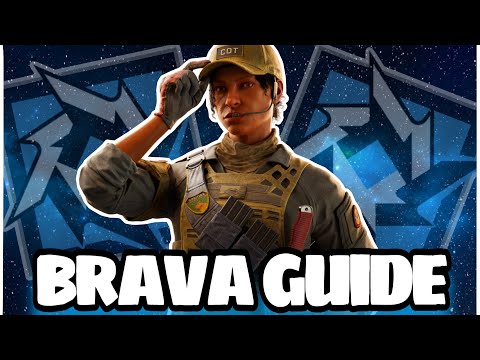 HOW TO PLAY BRAVA BEST GUIDE! Rainbow Six Siege Operator Guide