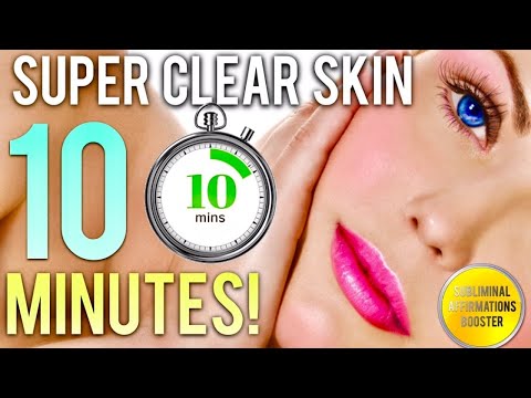 🎧GET SUPER CLEAR SKIN IN 10 MINUTES! SUBLIMINAL AFFIRMATIONS BOOSTER! REAL RESULTS DAILY!
