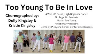 Too Young To Be In Love (Marty Robbins) Picayune Senior Center Line Dancers-Choreo by Dolly &amp; KK