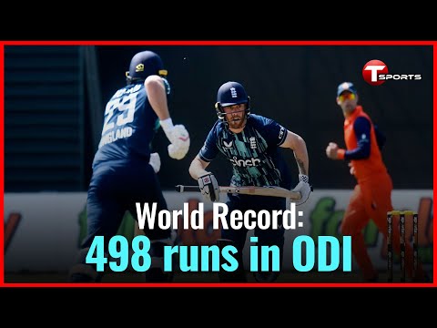 England's 498 Run Innings Highlights | England vs Nederland | 1st ODI | Cricket | T Sports