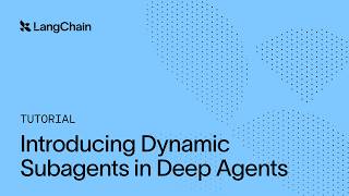 Dynamic Subagents: How to Run Parallel Agents Reliably in Deep Agents