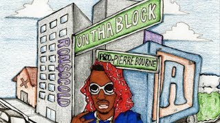 RonSoCold - On Tha Block [Prod by Pierre Bourne]