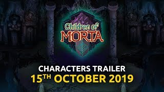 Children of Morta | Characters Overview Trailer