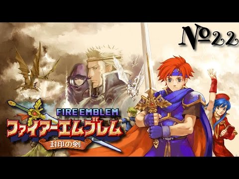Let's Play Fire Emblem 6: The Binding Blade | Part 22 (Chapter 9)