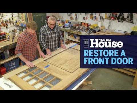 How to Restore an Antique Door | This Old House
