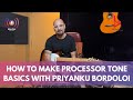 BrahmaLabsPodcast | How to make tone on a guitar processor basic | Priyanku Bordoloi