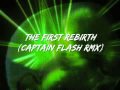 Jones and Stephenson - The First Rebirth (Captain Flash Remix)