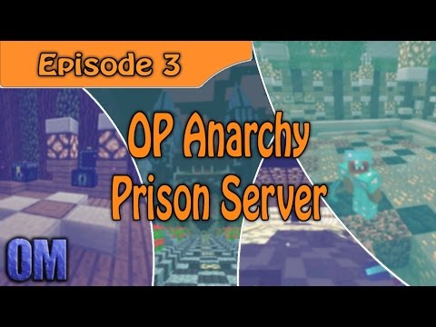★☆ Minecraft - OP Anarchy Prison Server - Episode 3 ☆★