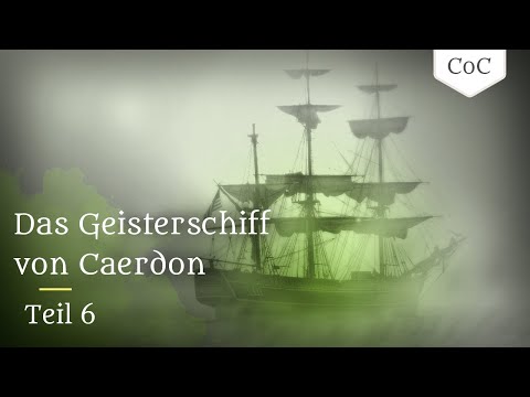 "Das Geisterschiff von Caerdon" (Cthulhu) Teil 6 | Pen and Paper