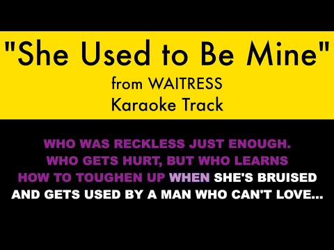 "She Used to Be Mine" from Waitress - Karaoke Track with Lyrics on Screen