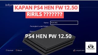 KAPAN PS4 HEN FW 12.50 RILIS ??