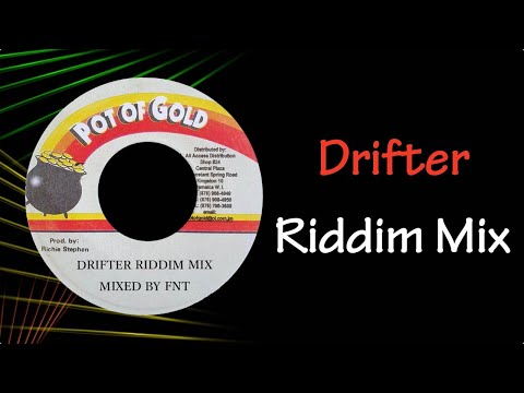 Drifter Riddim Mix (2001)