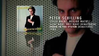Peter Schilling - Stille Nacht, Heilige Nacht / Silent Night, Holy Night (Remastered)