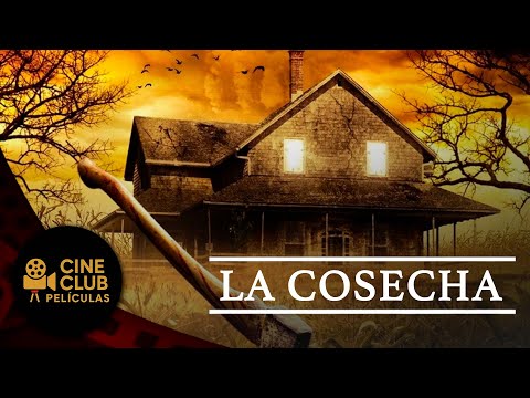 PELÍCULA COMPLETA EN ESPAÑOL 🎬 La Cosecha | Terror | Cine Club Películas
