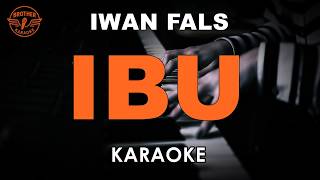 Download lagu IWAN FALS - IBU (KARAOKE VERSION) mp3