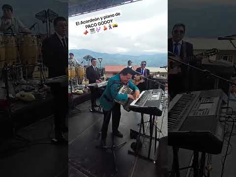 El Acordeón y piano de PACO GODOY 🪗  🎹 🎶  💃🕺🇪🇨Gracias Muluncay Zaruma El Oro