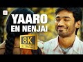 Yaaro En Nenjai 8K 4K Video Song Kutty Dhanush Shreya Devi Sri Prasad