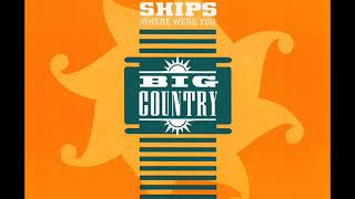 Big Country - Buffalo Skinners