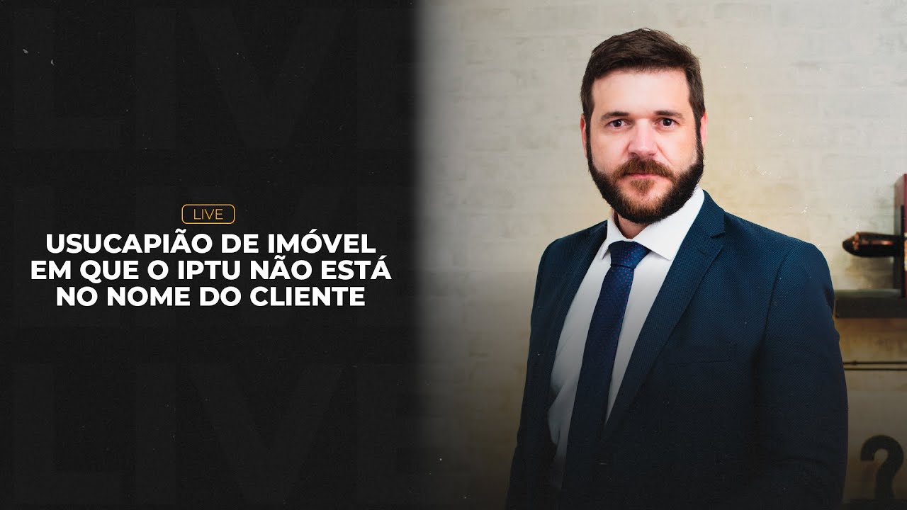 Usucapião de imóvel em que o IPTU não está no nome do cliente