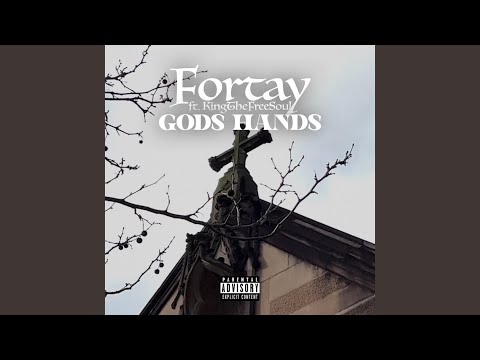 Gods Hands (feat. KingTheFreeSoul)